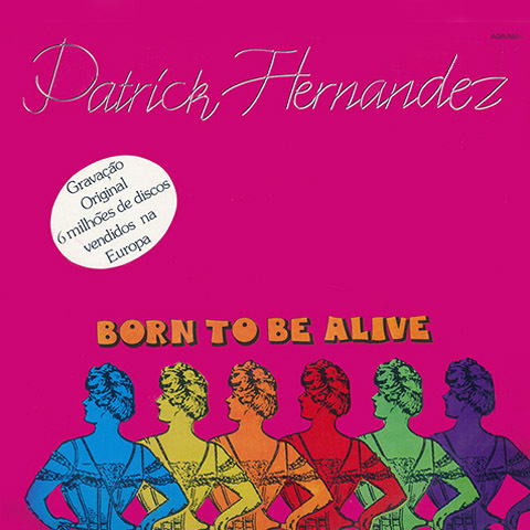 Vinil - Patrick Hernandez - Born to be Alive