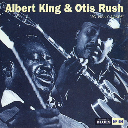 CD - Albert King e Otis Rush &#8206;- So Many Roads