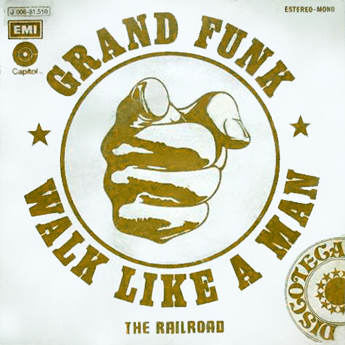 Vinil Compacto - Grand Funk Railroad - Walk Like a Man (Spain)