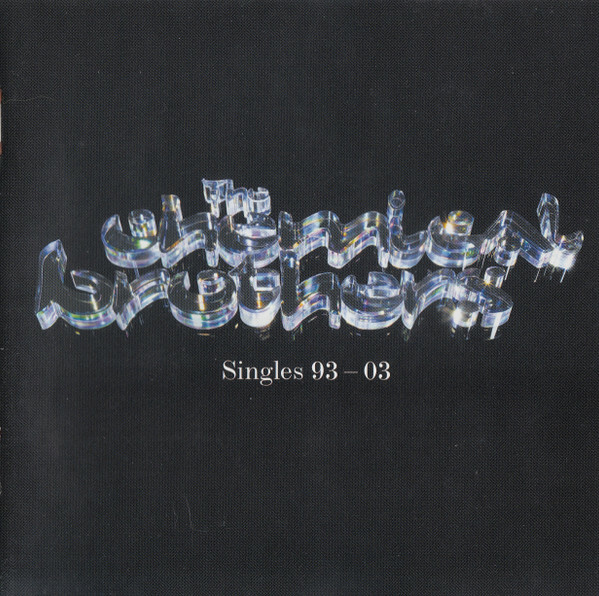 CD - Chemical Brothers  The - Singles 93-03 (Duplo)