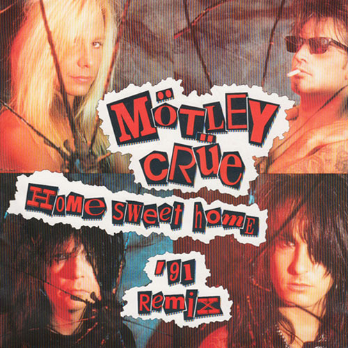 Vinil Compacto - Motley Crue - Home Sweet Home 91 Remix (EU)