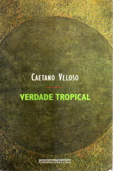 Livro - Caetano Veloso - Verdade Tropical