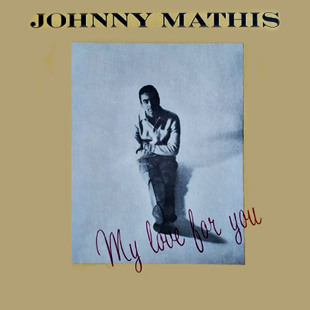 Vinil - Johnny Mathis - My Love For You
