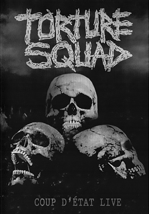 DVD - Torture Squad - Coup Detat Live