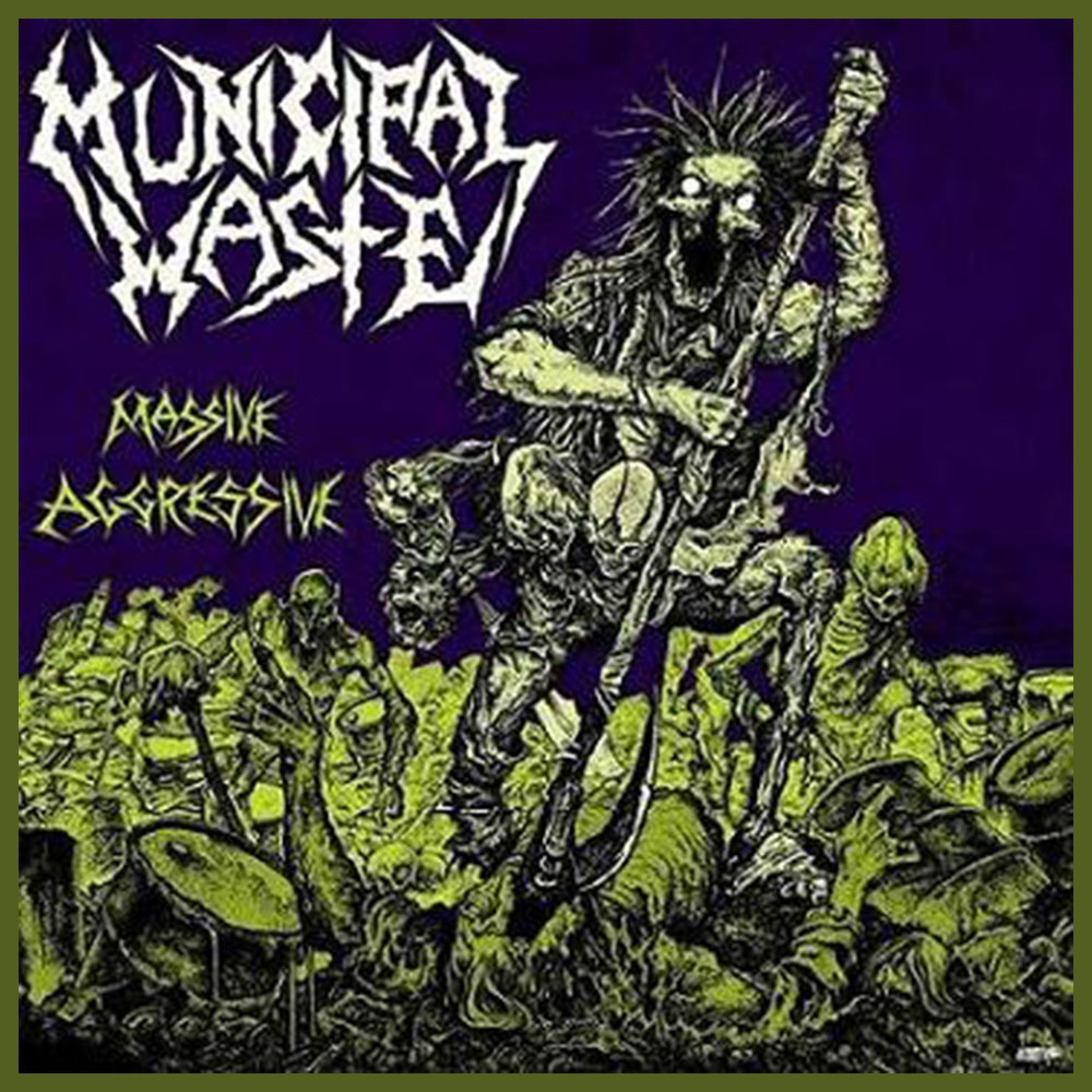 CD - Municipal Waste - Massive Aggressive (UK/Lacrado)