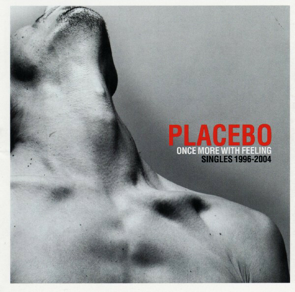 CD - Placebo - Once More with Feeling Singles 1996-2004 (usa)