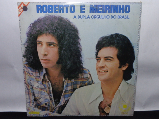 Vinil - Roberto e Meirinho - A Dupla Orgulho do Brasil