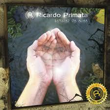 CD - Ricardo Primata - Espelho da Alma
