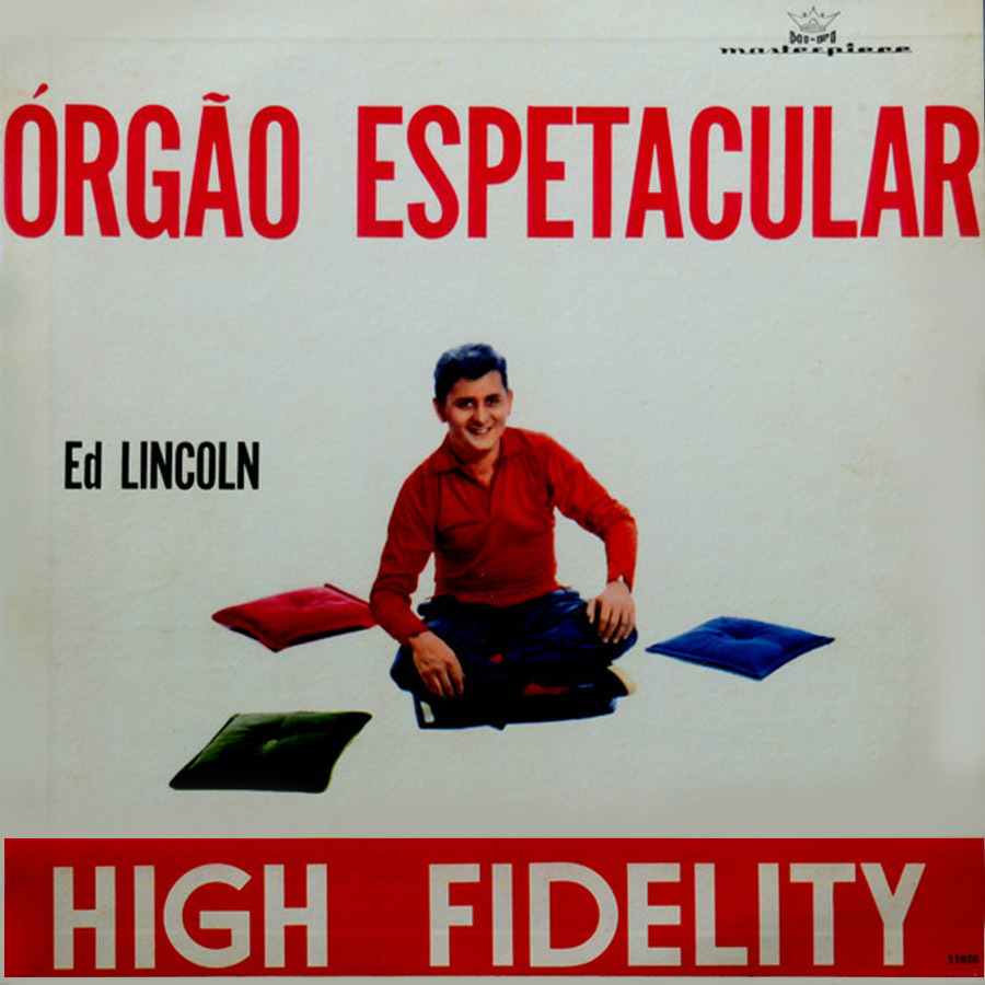 Vinil - Ed Lincoln - Orgão Espetacular