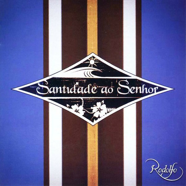 CD - Rodolfo - Santidade ao Senhor