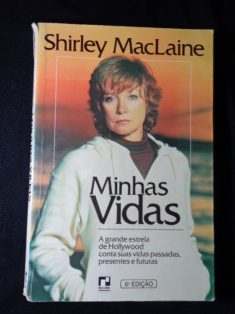 Livro - Minhas Vidas - Shirley MacLaine