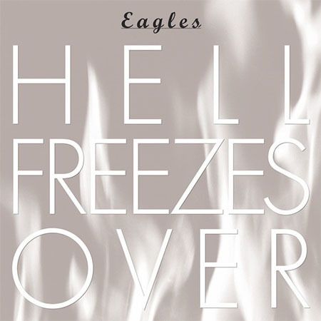 CD - Eagles - Hell Freezes Over