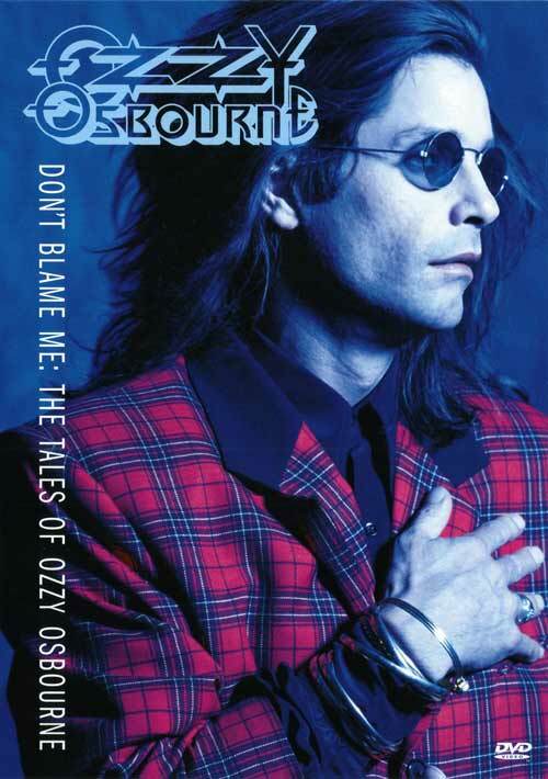 DVD - Ozzy Osbourne - Dont Blame me the Tales of