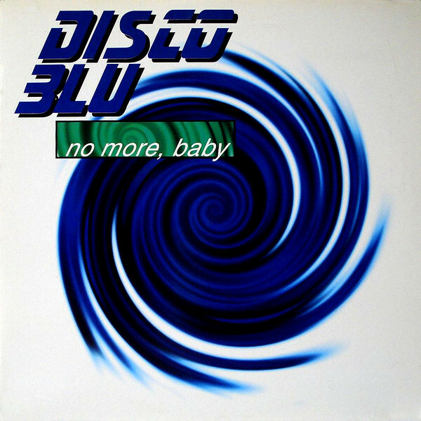 Vinil - Disco Blu - No More, Baby (Italy)