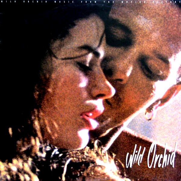 VINIL - Wild Orchid - Music From The Motion Picture