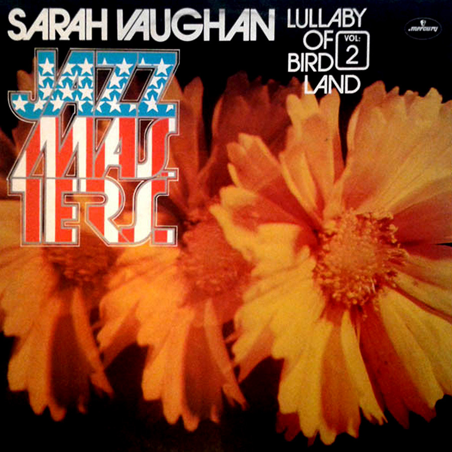 Vinil - Sarah Vaughan - Jazz Masters Lullaby of Bird Land Vol 2