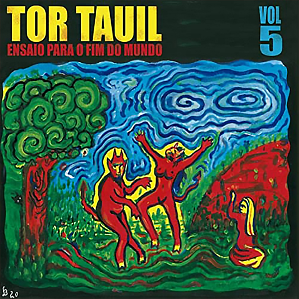 VINIL - Tor Tauil - Vol 5 Ensaio Para O Fim Do Mundo (Colorido)