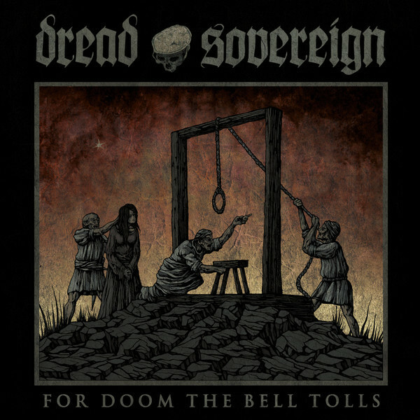 CD - Dread Sovereign - For Doom The Bell Tolls (Germany/Lacrado)
