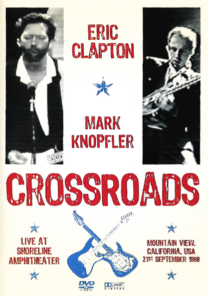DVD - Eric Clapton and Mark Knopfler - Crossroads