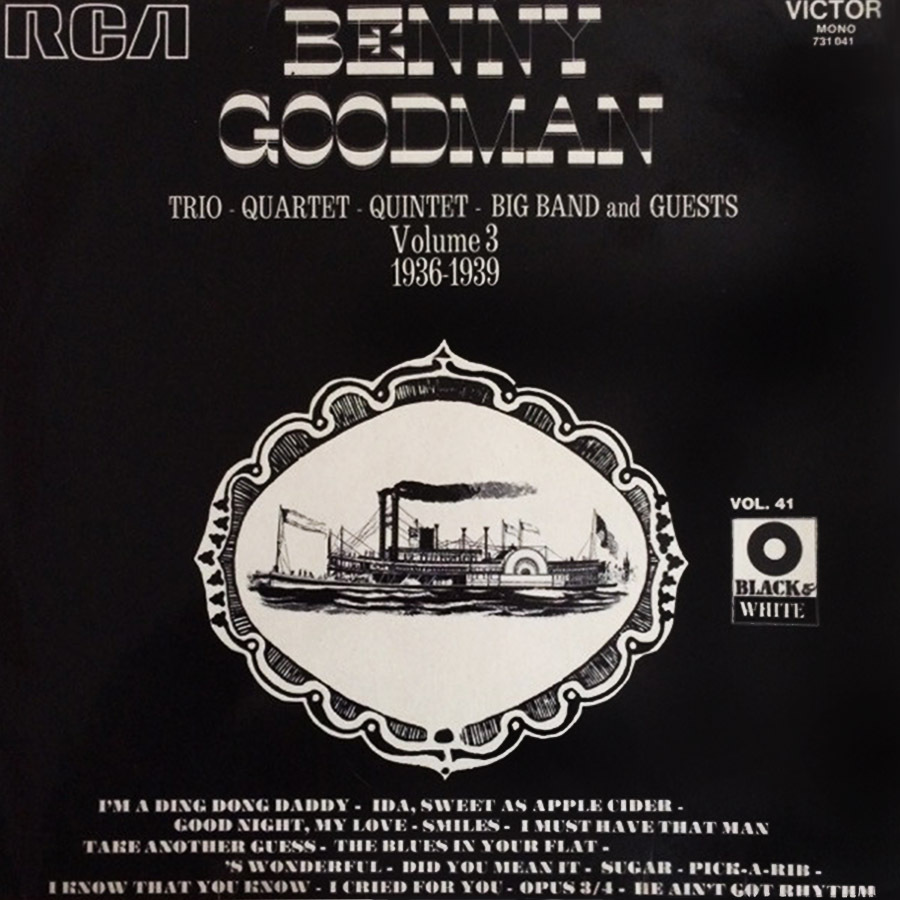 Vinil - Benny Goodman - Trio Quartet Quintet Big Band and Guests Volume 3 1936-1939 (France)
