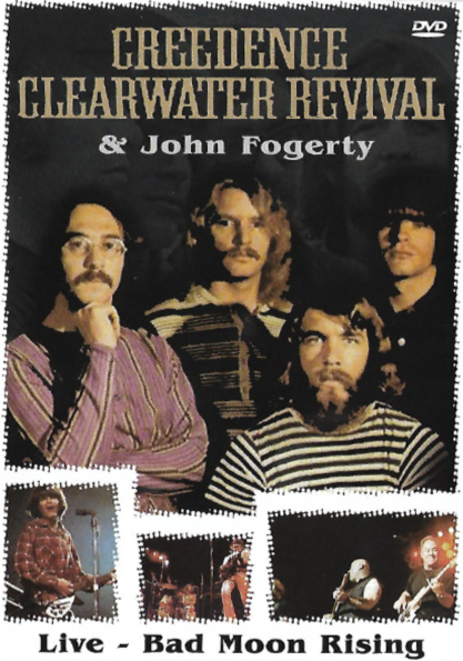 DVD - Creedence Clearwater Revival and John Fogerty - Live Bad Moon Rising