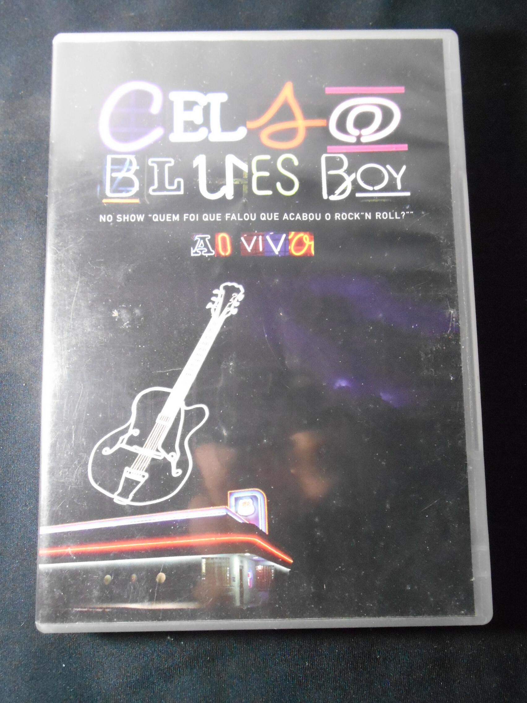 DVD - Celso Blues Rock - Quem Foi Que Falou Que O Rock N Roll Acabou? - Ao Vivo