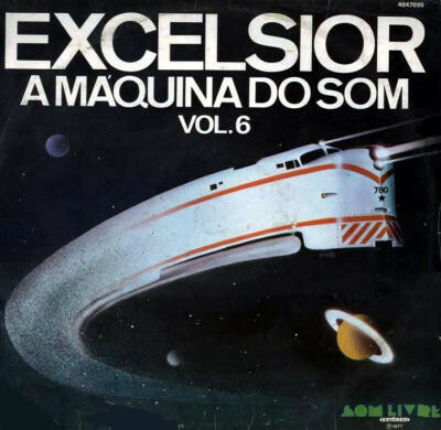 Vinil - Excelsior - A Máquina do Som Vol 6