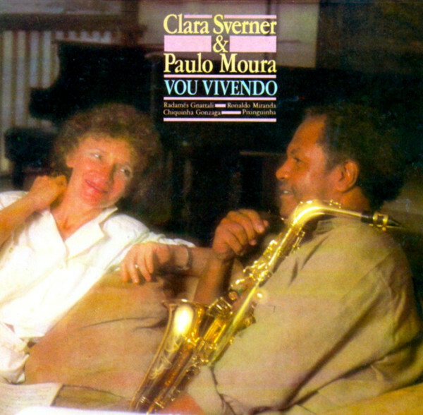 Vinil - Clara Sverner e Paulo Moura - Vou Vivendo