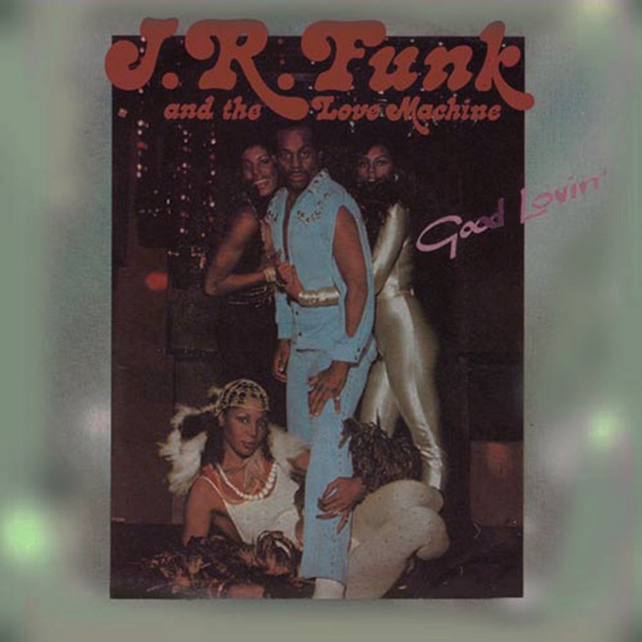 Vinil - J.R. Funk and the Love Machine - Good Lovin