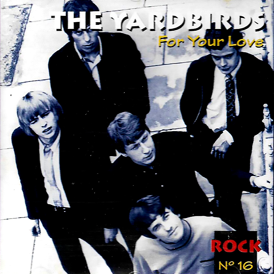 CD - Yardbirds - For Your Love
