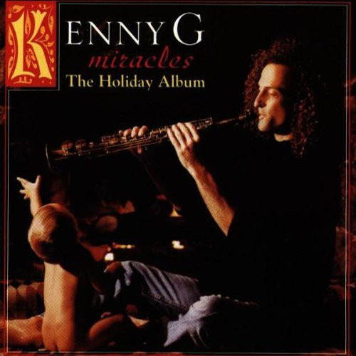 CD - Kenny G - Miracles the Holiday Album (USA)
