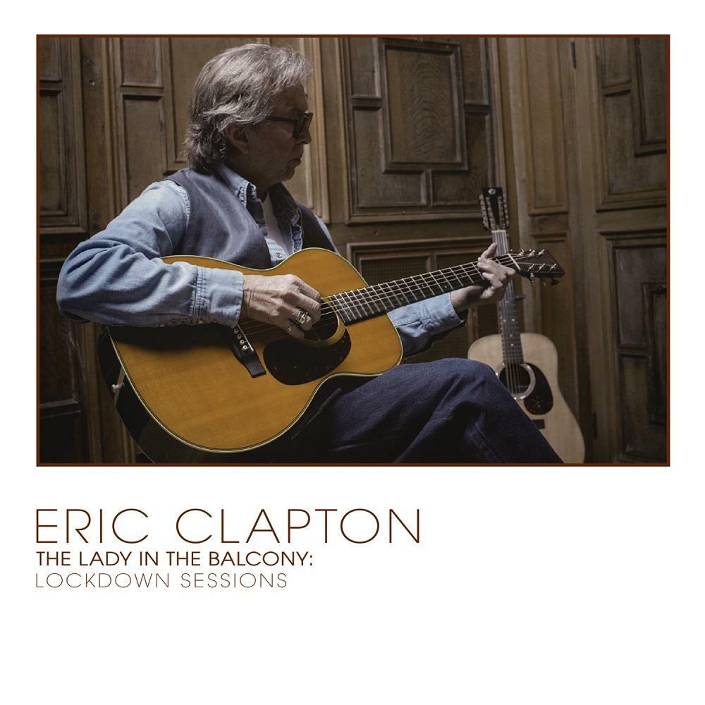 CD - Eric Clapton - The Lady in the Balcony: Lockdown Sessions (Lacrado)