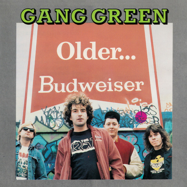 Vinil - Gang Green - Older... Budweiser