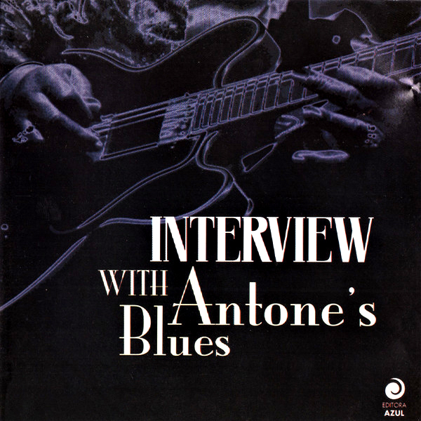 CD - Interview With Antones Blues - 1995