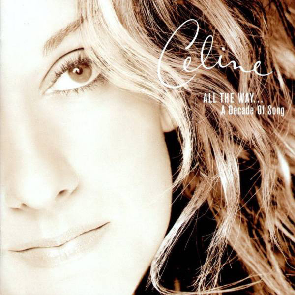 CD - Celine Dion - All The Way... A Decade Of Song