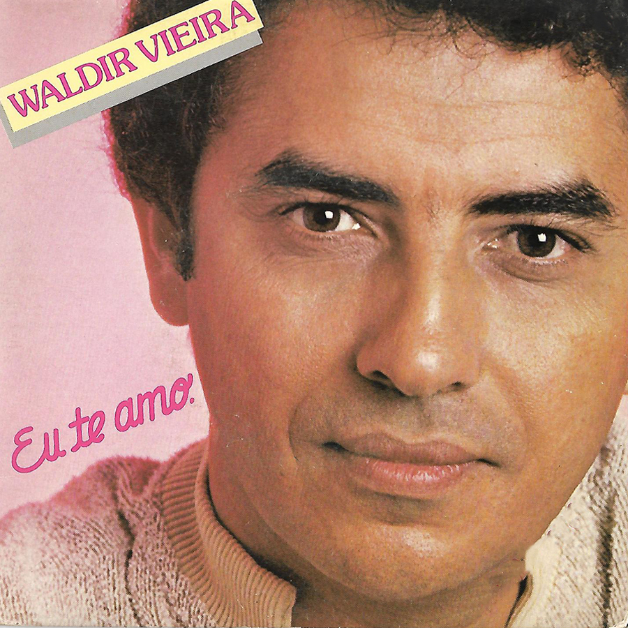 Vinil Compacto - Waldir Vieira - Eu Te Amo