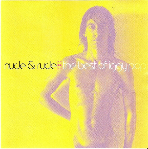 CD - Iggy Pop - Nude and Rude The Best Of (USA)