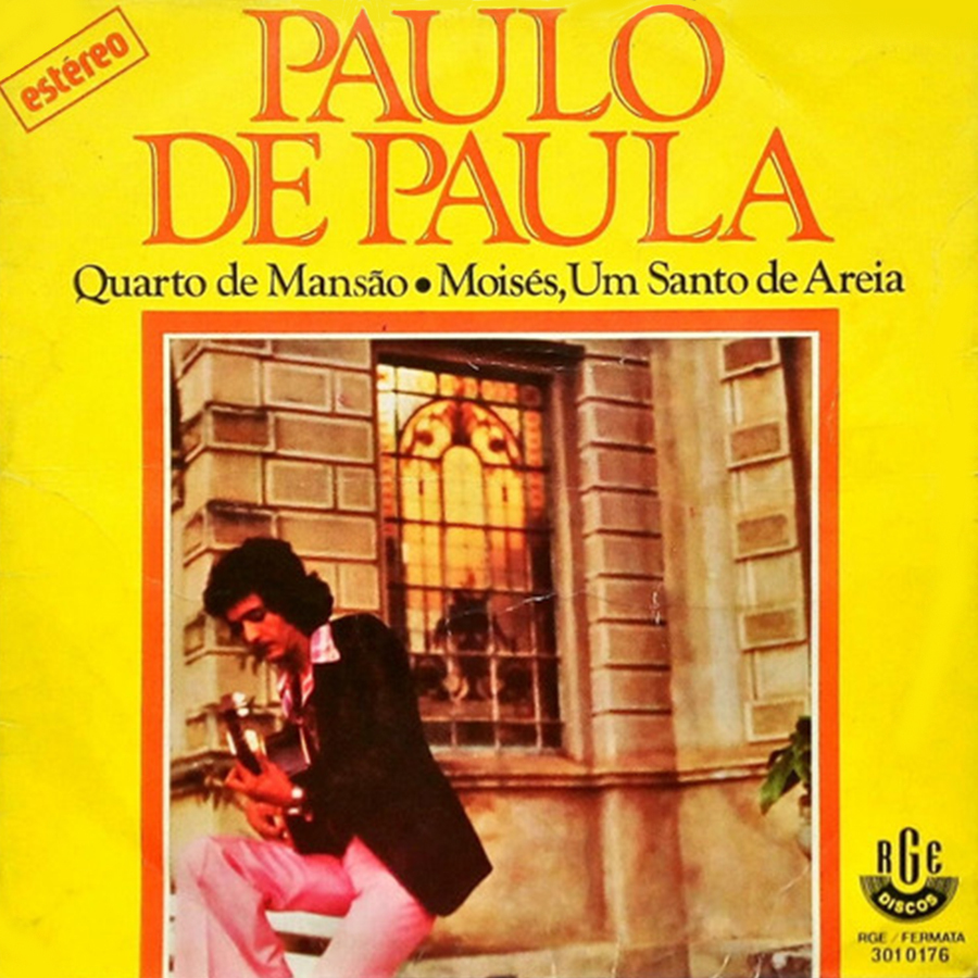 Vinil Compacto - Paulo de Paula - Quarto de Mansão / Moisés, Um Santo de Areia