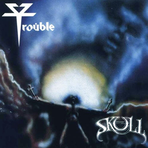 CD - Trouble - The Skull (Lacrado)