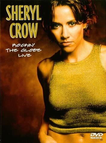 DVD - Sheryl Crow - Rockin the Globe Live