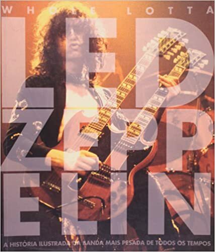 Livro - Led Zeppelin - Whole Lotta
