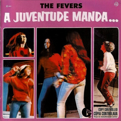 Vinil - Fevers The - A Juventude Manda