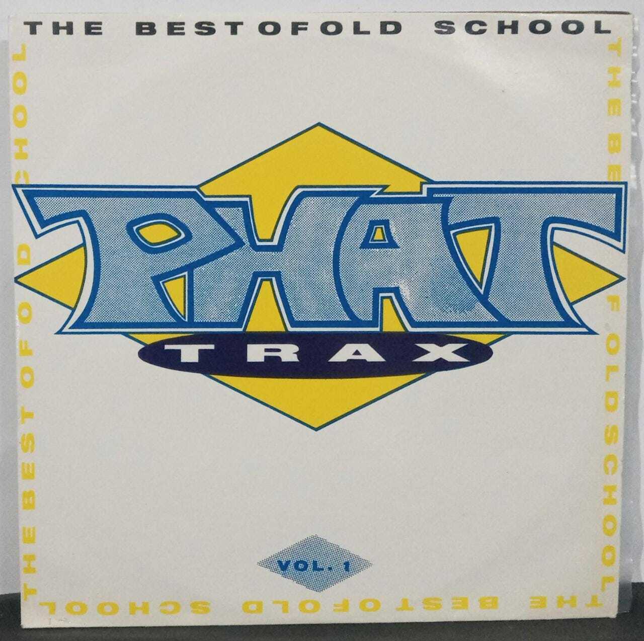 Vinil - Phat Trax - The Best Of Old School Vol. 1
