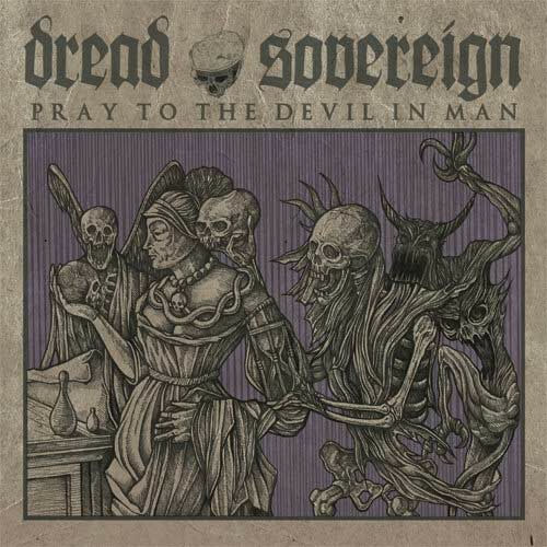 CD - Dread Sovereign - Pray To The Devil In Man (Germany/Lacrado)