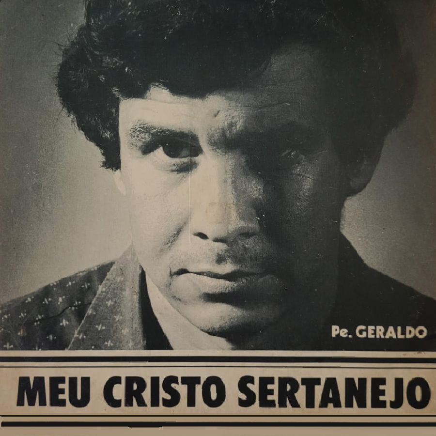 Vinil Compacto - Pe. Geraldo Carlos da Silva - Meu Cristo Sertanejo