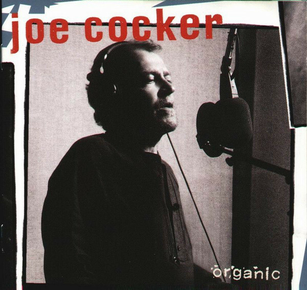 CD - Joe Cocker - Organic