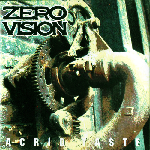 CD - Zero Vision - Acrid Taste