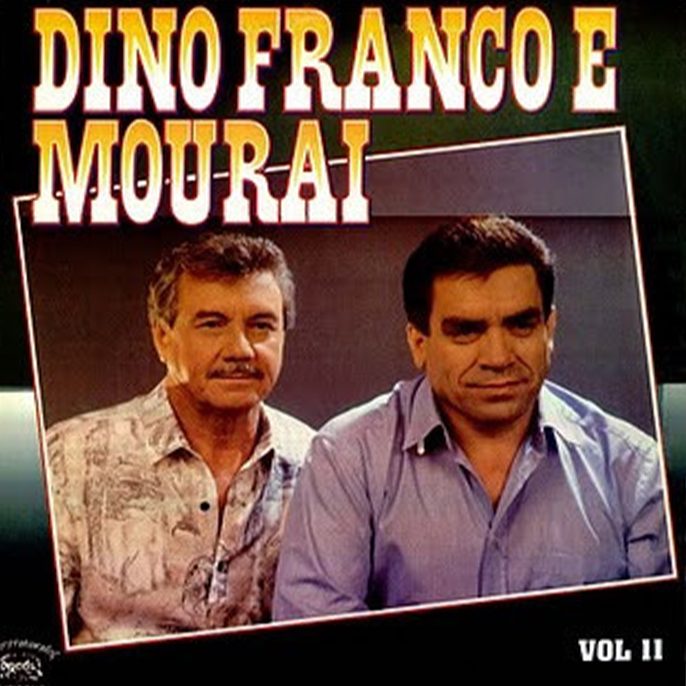 Vinil - Dino Franco E Mouraí - Vol 11