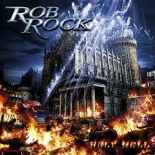 CD - Rob Rock - Holy Hell