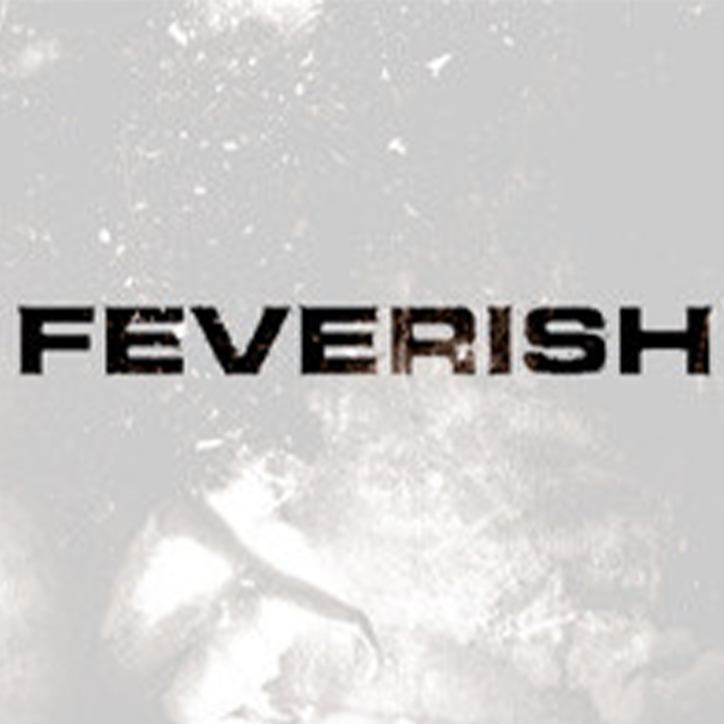 CD - Feverish - Lorsque Mes Désirs Se Heurtent A La Réalité (Frances)